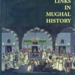 The Missing Links In Mughal History